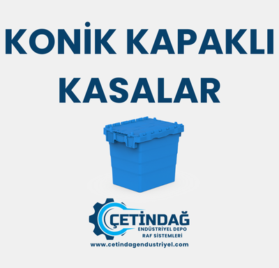 Konik Kapaklı Kasalar